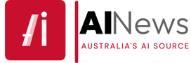 AI News Australia - Australia\'s AI Source