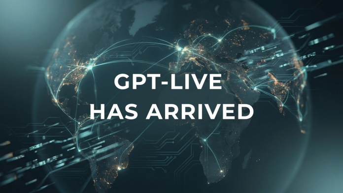 Global news banner reading “GPT-Live Has Arrived” over a connected digital globe background